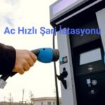 AC Hızlı Şarj İstasyonu